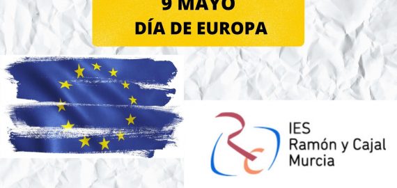 EL IES RAMÓN Y CAJAL CELEBRA EL DÍA DE EUROPA 2022